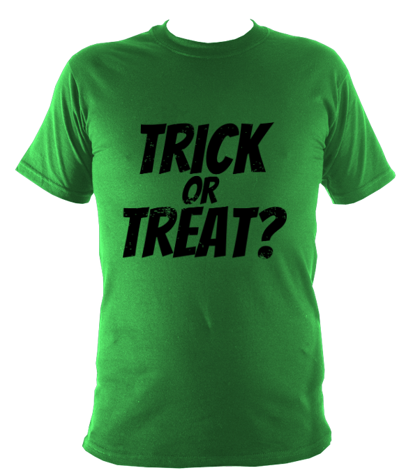 Green trick or treat? t-shirt