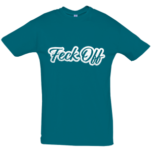 Feck Off T Shirt